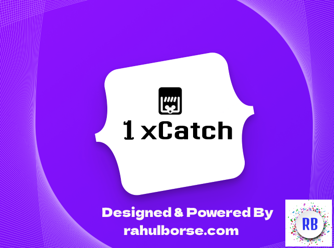 1X Catch